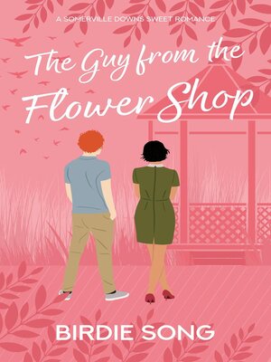 cover image of The Guy From the Flower Shop